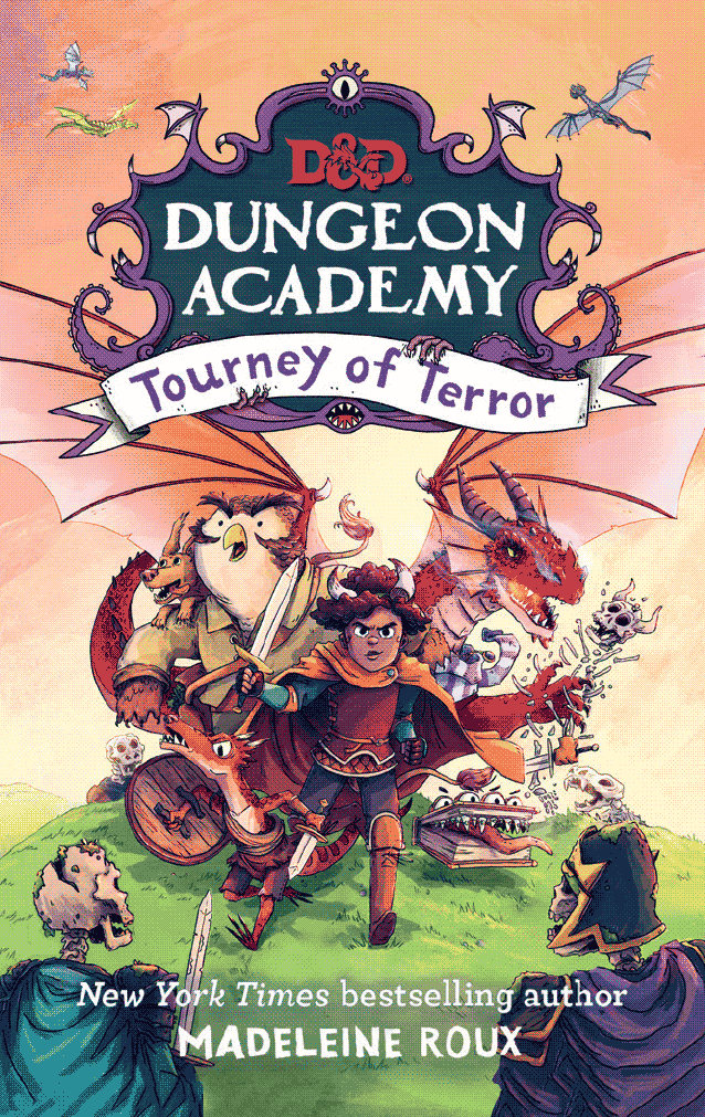 Dungeons & Dragons: Dungeon Academy: Tourney of Terror (Middle Grade Novel #2) (Digital)