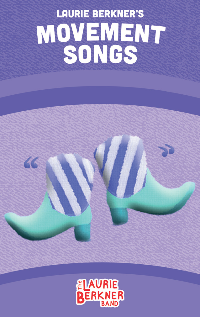 Laurie Berkner's Movement Songs
