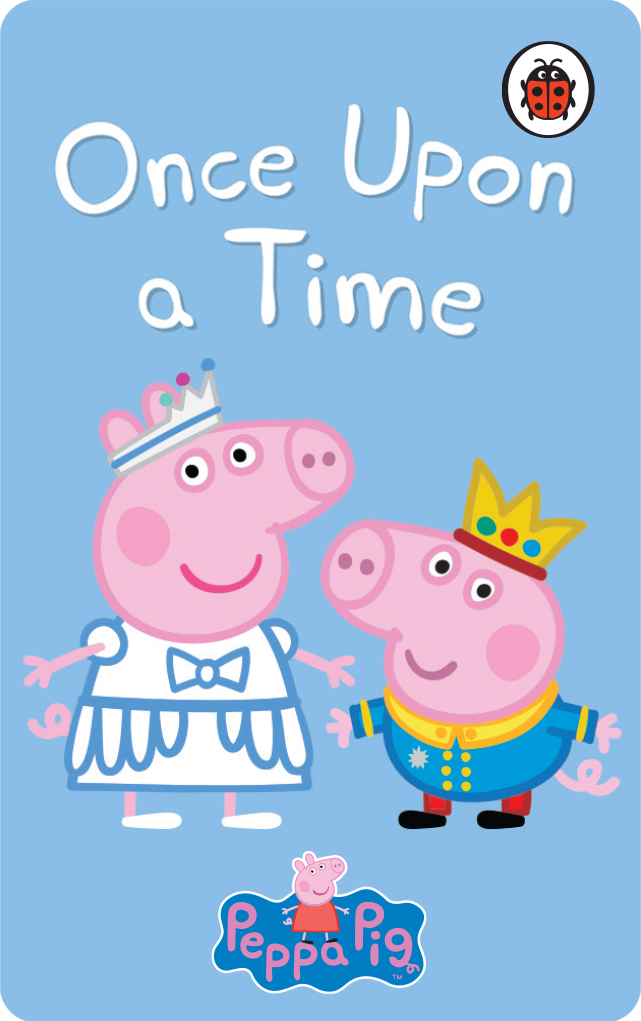 Peppa Pig: Once Upon a Time