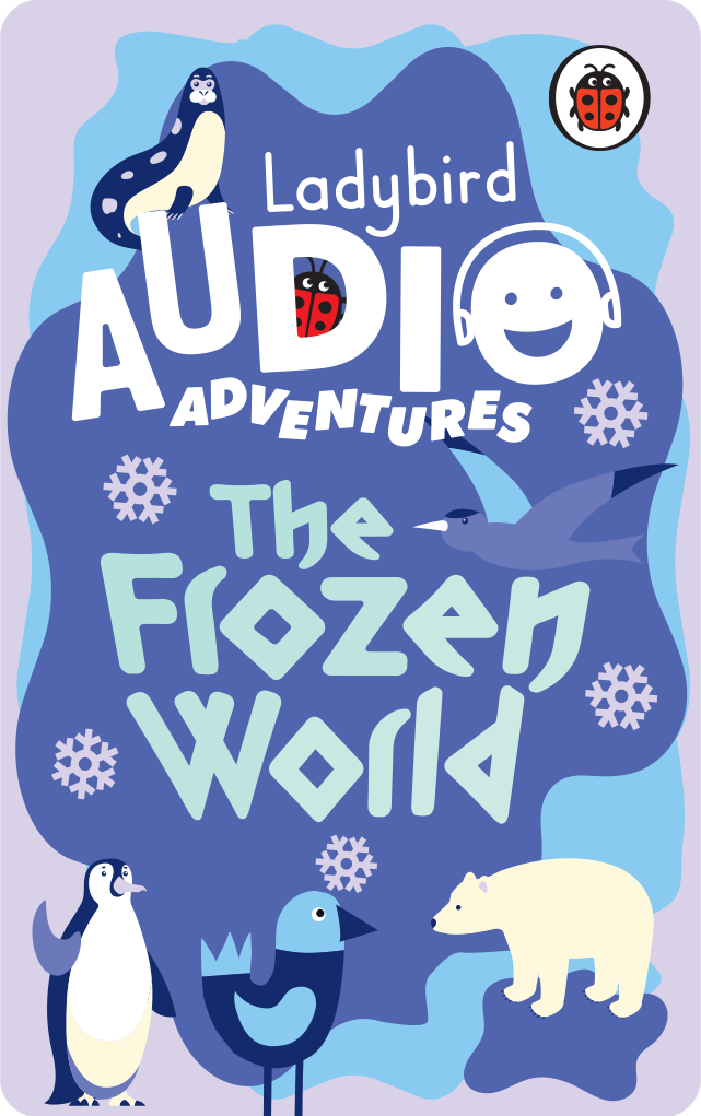 Ladybird Audio Adventures: The Frozen World
