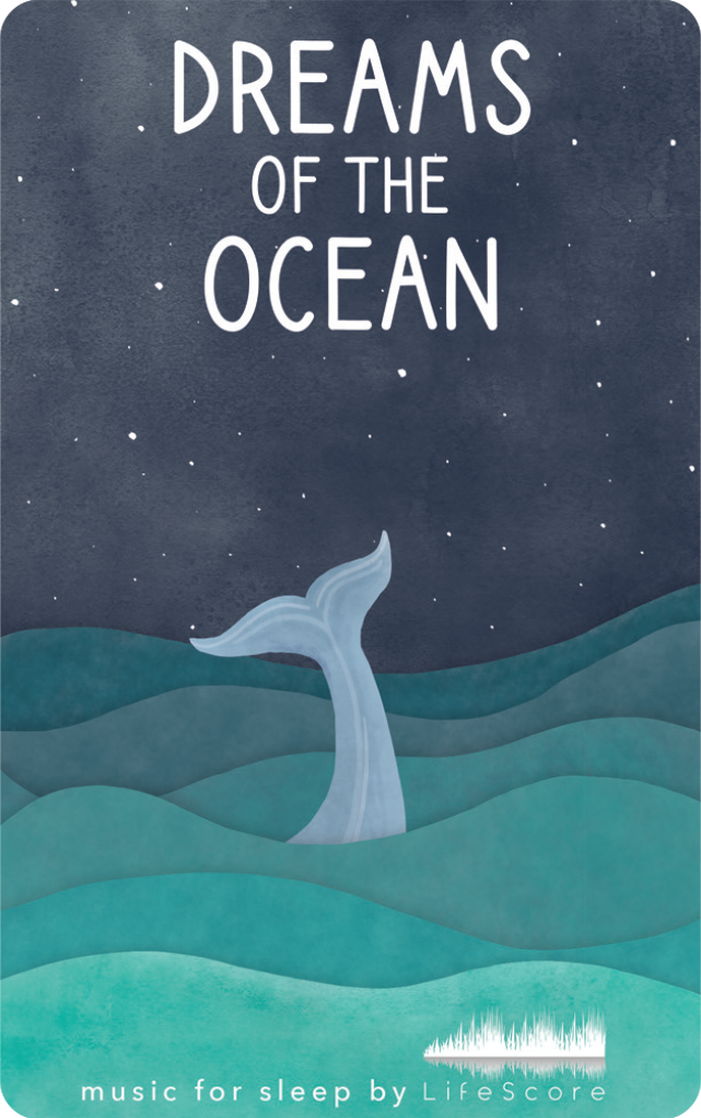 Lifescore Music: Dreams of the Ocean