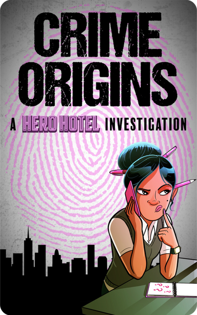 Crime Origins: A Hero Hotel Investigation (Digital)