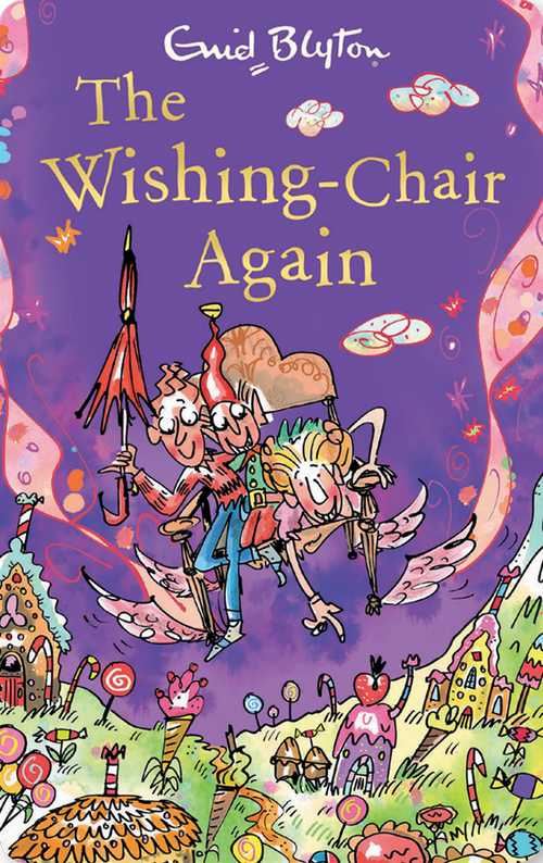 The Wishing-Chair Trilogy